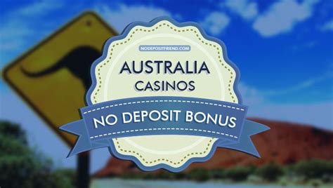 new online casinos australia 2020 no deposit bonus